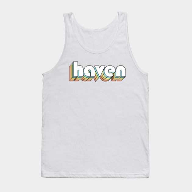 Haven - Retro Rainbow Typography Faded Style Tank Top by Paxnotods